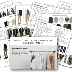 Der Stil- und Capsule Wardrobe Guide für Männer zeigt Outfit-Ideen und Tipps für eine minimalistische Garderobe.
