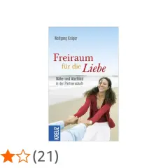 Buchcover "Freiraum für die Liebe" von Wolfgang Krüger. Ein Paar hält sich an den Händen, die Frau lacht. Thema: Nähe und Abstand in der Partnerschaft.