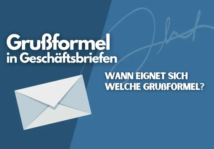 Ein Briefumschlag und die Frage: "Wann eignet sich welche Grußformel?" für Ihren nächsten Geschäftsbrief.