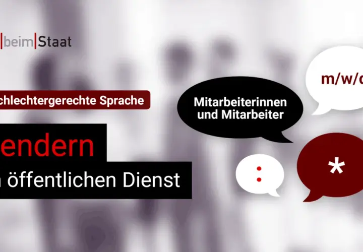 Jobs beim Staat: Gendern im öffentlichen Dienst. Sprechblasen zeigen "m/w/d", "Mitarbeiterinnen und Mitarbeiter", ":" und "*".