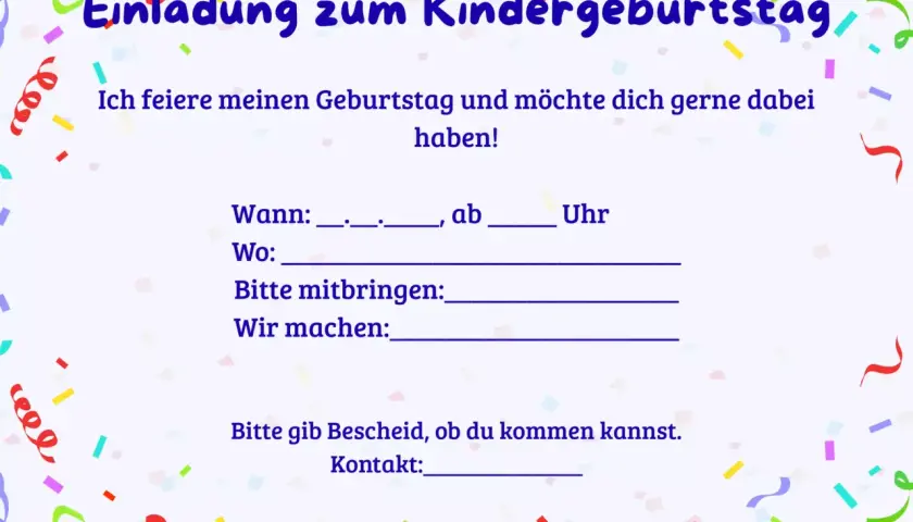 Einladung zum Kindergeburtstag mit Feldern zum Ausfüllen. Perfekt zum Einladungen schreiben für die nächste Party!