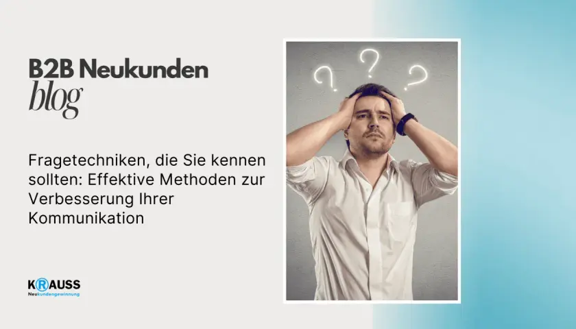 Mann mit Fragezeichen über dem Kopf, der sich an die Stirn greift. Der Text spricht über fragetechniken kommunikation.