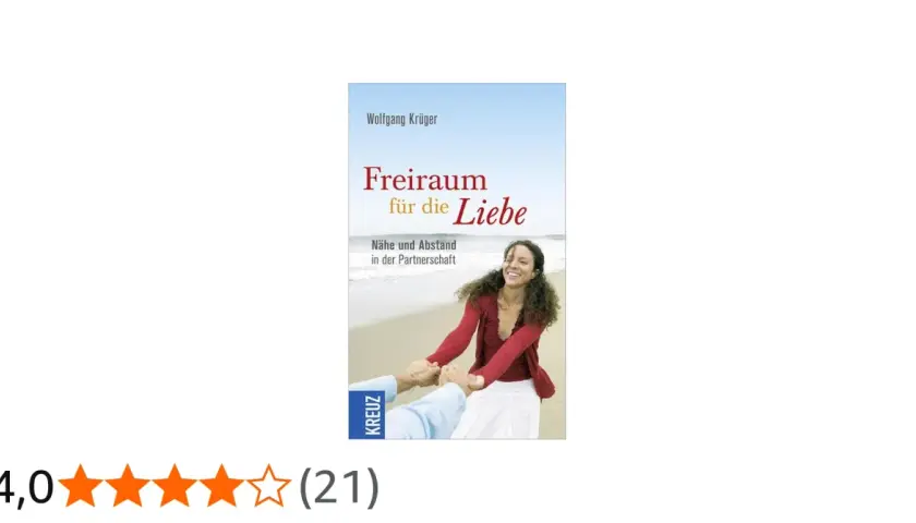 Buchcover "Freiraum für die Liebe" von Wolfgang Krüger. Ein Paar hält sich an den Händen, die Frau lacht. Thema: Nähe und Abstand in der Partnerschaft.