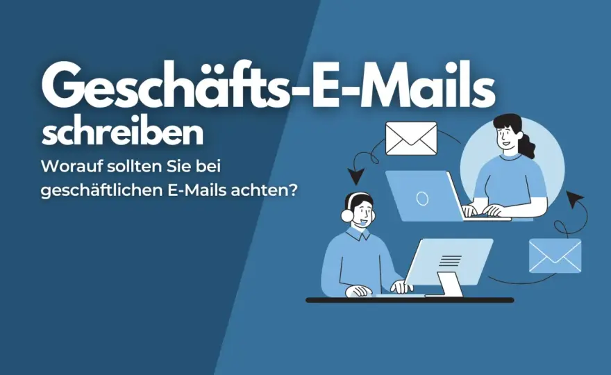 Professionelle E-Mails schreiben - So gelingt's immer!