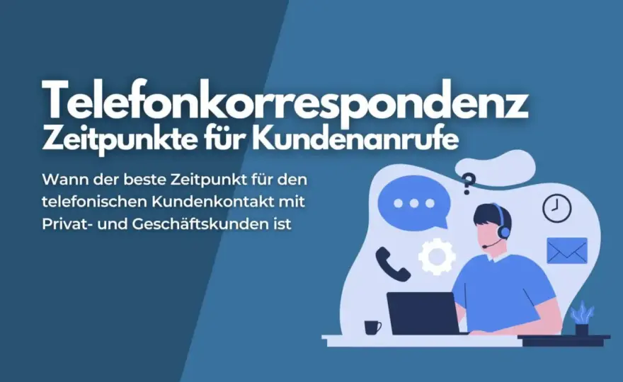 Wann anrufen? Die besten Zeiten für private & geschäftliche Gespräche