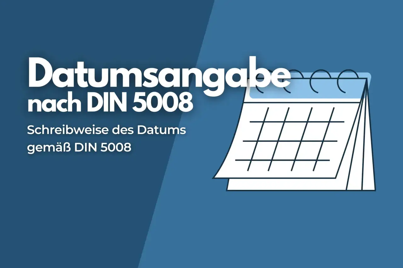 Datumangabe nach DIN 5008: Schreibweise des Datums gemäß DIN 5008. Kalenderblatt-Grafik.