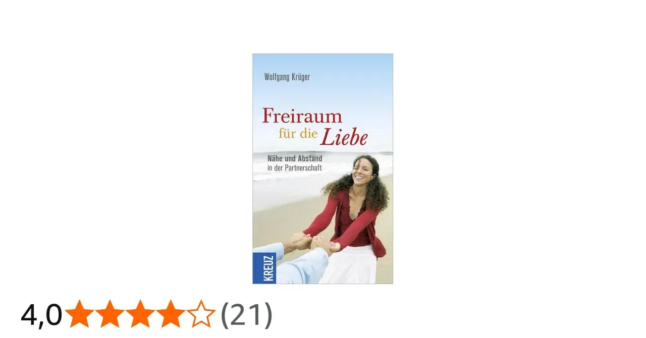 Buchcover "Freiraum für die Liebe" von Wolfgang Krüger. Ein Paar hält sich an den Händen, die Frau lacht. Thema: Nähe und Abstand in der Partnerschaft.