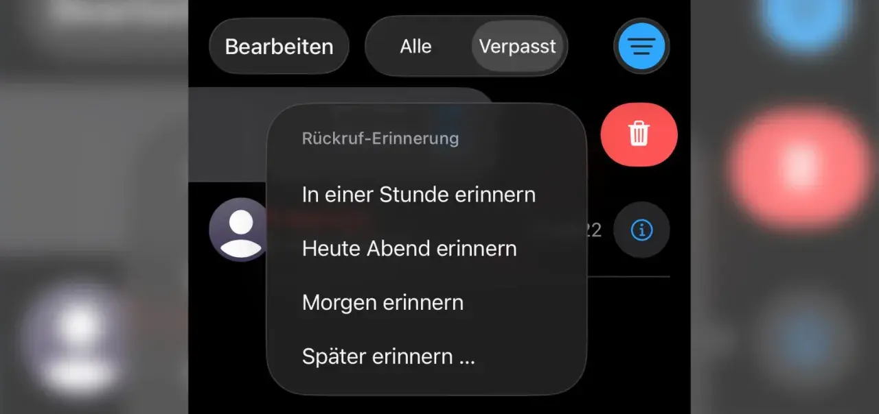 Menü für verpasste Anrufe: Rückruf-Erinnerung in einer Stunde, heute Abend, morgen oder später.