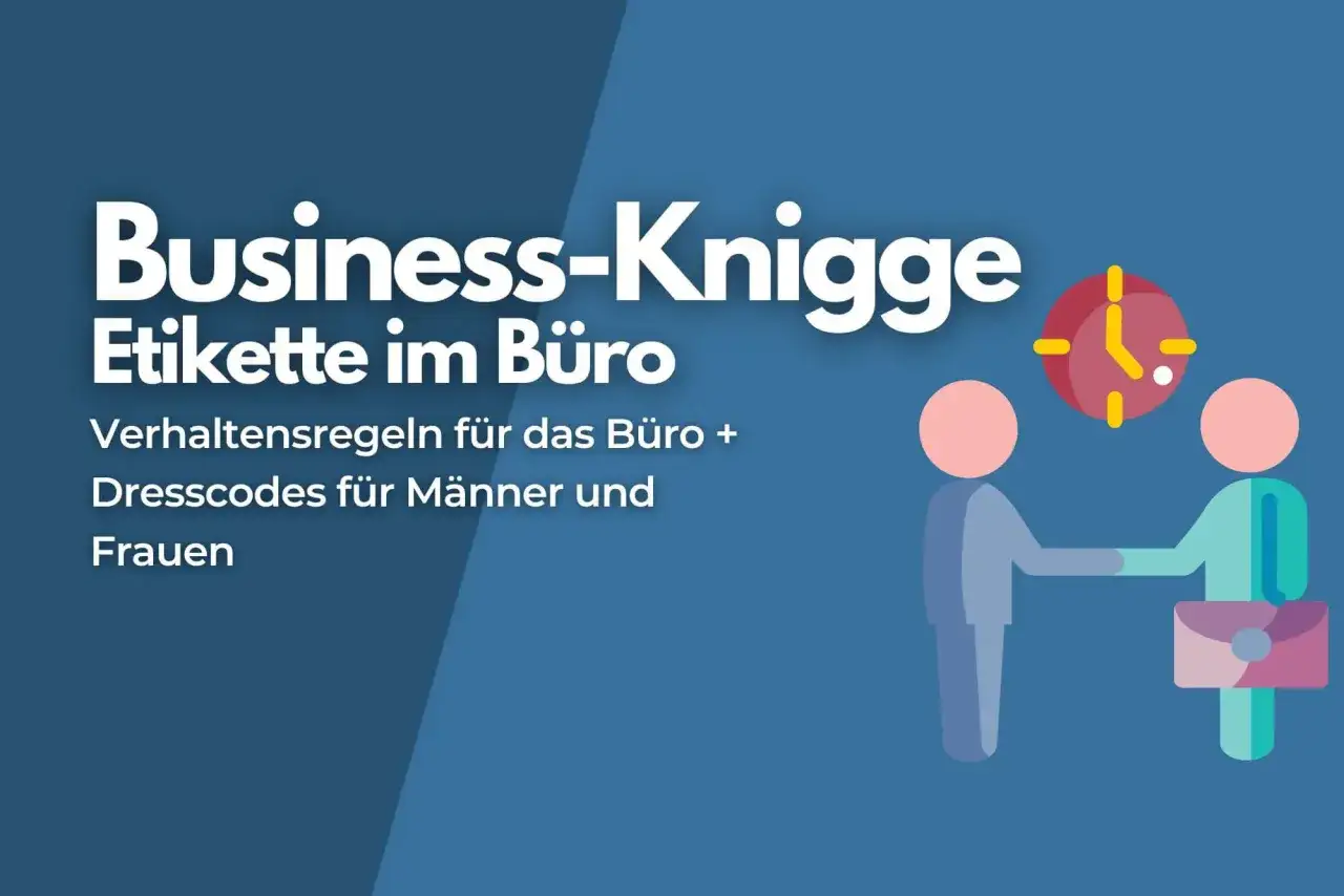 So stellt man sich vor: Business-Knigge im B&uuml;ro, Verhaltensregeln und Dresscodes f&uuml;r M&auml;nner und Frauen.