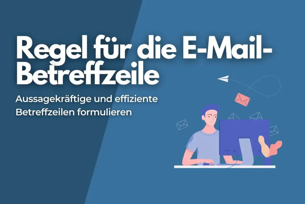 Regel f&uuml;r die E-Mail-Betreffzeile: Aussagekr&auml;ftige und effiziente Betreffzeilen formulieren. Ein Mann am Computer, umgeben von E-Mail-Symbolen.